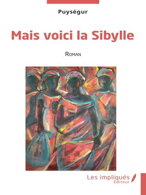 cover image of Mais voici la Sibylle